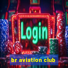 br aviation club